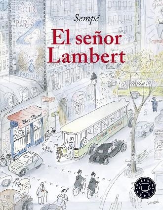 SEÑOR LAMBERT, EL  | 9788417059163 | SEMPE, JEAN-JACQUES | Llibreria La Gralla | Llibreria online de Granollers