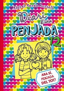 DIARI D'UNA PENJADA 12. ARA SÍ, PENJADA DEL TOT | 9788491374015 | RUSSELL, RACHEL RENÉE | Llibreria La Gralla | Llibreria online de Granollers