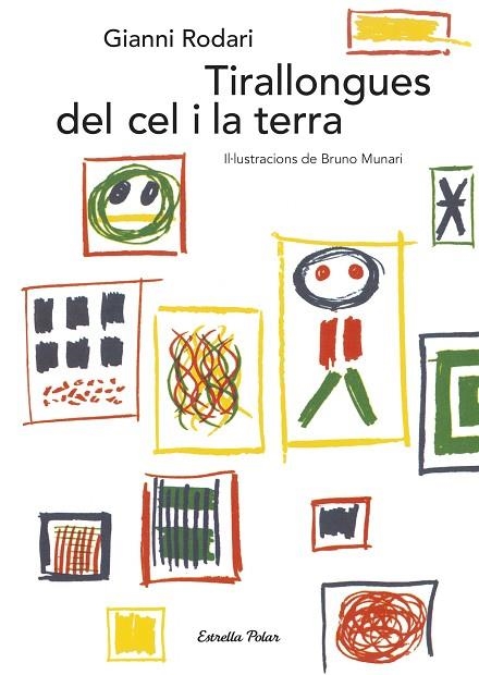 TIRALLONGUES DEL CEL I LA TERRA | 9788491374046 | RODARI, GIANNI | Llibreria La Gralla | Librería online de Granollers