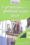 PROTOCOLO EN LA ADMINISTRACIÓN LOCAL, EL | 9788495789204 | MARTINEZ SUAREZ IGNACIO | Llibreria La Gralla | Llibreria online de Granollers