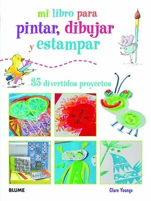 MI LIBRO PARA PINTAR, DIBUJAR Y ESTAMPAR | 9788415317401 | VVAA | Llibreria La Gralla | Librería online de Granollers