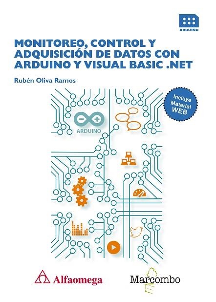 MONITOREO, CONTROL Y ADQUISICIÓN DE DATOS CON ARDUINO Y VISUAL BASIC .NET | 9788426725677 | OLIVA, RUBEN | Llibreria La Gralla | Llibreria online de Granollers