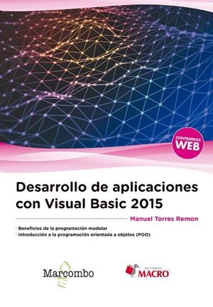 DESARROLLO DE APLICACIONES CON VISUAL BASIC 2015 | 9788426725585 | TORRES REMON, MANUEL | Llibreria La Gralla | Librería online de Granollers