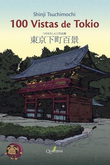 CIEN VISTAS DE TOKIO | 9788494716942 | TSUCHIMOCHI, SHINJI | Llibreria La Gralla | Llibreria online de Granollers