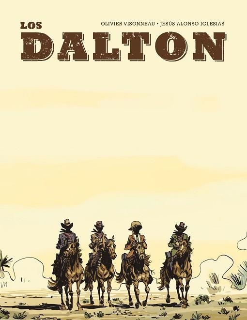 DALTON, LOS | 9788416507825 | VISONNEAU, OLIVIER; ALONSO, JESUS | Llibreria La Gralla | Librería online de Granollers