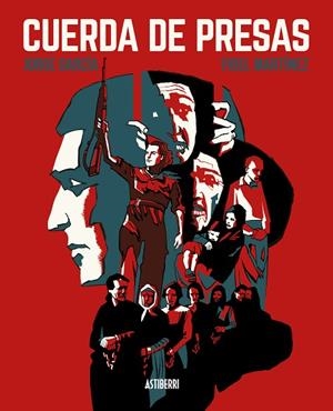 CUERDA DE PRESAS | 9788416880270 | GARCÍA, JORGE/MARTÍNEZ, FIDEL | Llibreria La Gralla | Librería online de Granollers
