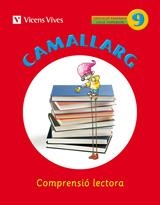 Q. CAMALLARG 9 COMPRENSIO LECTORA | 9788468200736 | Llibreria La Gralla | Librería online de Granollers