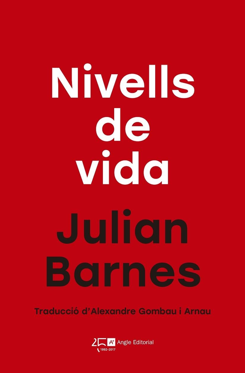 NIVELLS DE VIDA | 9788415307853 | BARNES, JULIAN | Llibreria La Gralla | Llibreria online de Granollers