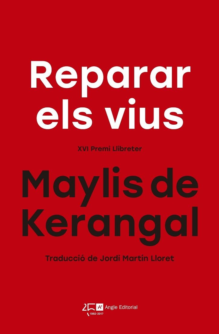 REPARAR ELS VIUS | 9788415307822 | DE KERANGAL, MAYLIS | Llibreria La Gralla | Librería online de Granollers
