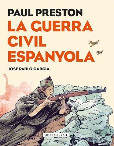 GUERRA CIVIL ESPANYOLA, LA. NOVEL·LA GRÀFICA | 9788417183080 | PRESTON, PAUL | Llibreria La Gralla | Llibreria online de Granollers