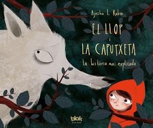 LLOP I LA CAPUTXETA, EL  | 9788416712625 | RUBIO, AYESHA L. | Llibreria La Gralla | Librería online de Granollers