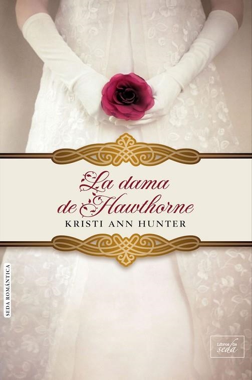 DAMA DE HAWTHORNE, LA  | 9788416973279 | ANN HUNTER, KRISTI | Llibreria La Gralla | Librería online de Granollers