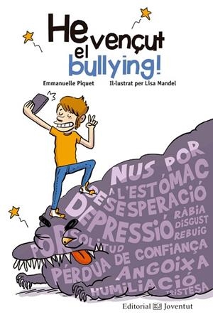 HE VENÇUT EL BULLYING! | 9788426144836 | PIQUET, EMMANUELLE | Llibreria La Gralla | Llibreria online de Granollers
