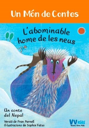 ABOMINABLE HOME DE LAS NEUS, L' (VVKIDS) | 9788468253398 | PARNELL, FRAN | Llibreria La Gralla | Llibreria online de Granollers