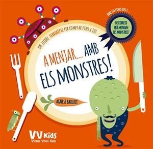 A MENJAR AMB ELS MONSTRES (VVKIDS) | 9788468250854 | BARUZZI, AGNESE | Llibreria La Gralla | Librería online de Granollers