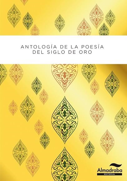 ANTOLOGIA POETICA DEL SIGLO DE ORO | 9788483088760 | V.V.A.A. | Llibreria La Gralla | Librería online de Granollers
