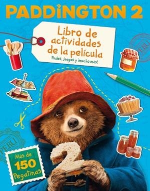 PADDDINGTON 2 LIBRO DE ACTIVIDADES DE LA PELICULA | 9788491391944 | VVAA | Llibreria La Gralla | Llibreria online de Granollers