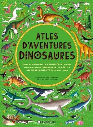 ATLES D'AVENTURES DINOSAURES | 9788494681547 | HAWKINS, EMILY | Llibreria La Gralla | Librería online de Granollers
