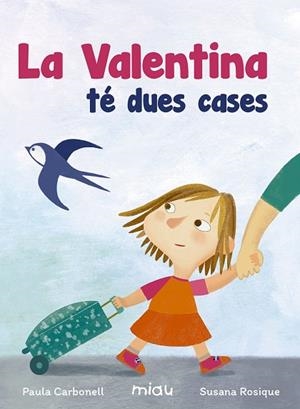 VALENTINA TE DUES CASES, LA | 9788416434930 | CARBONELL, PAULA | Llibreria La Gralla | Llibreria online de Granollers