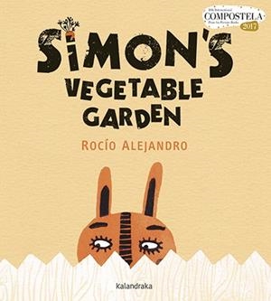 SIMON'S VEGETABLE GARDEN | 9788484643500 | ALEJANDRO, ROCÍO | Llibreria La Gralla | Librería online de Granollers