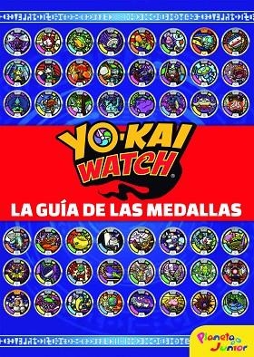 YO-KAI WATCH. LA GUÍA DE LAS MEDALLAS | 9788408178750 | YO-KAI WATCH | Llibreria La Gralla | Llibreria online de Granollers