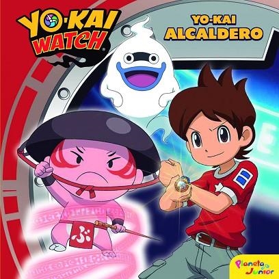 YO-KAI WATCH. YO-KAI ALCALDERO | 9788408178378 | YO-KAI WATCH | Llibreria La Gralla | Librería online de Granollers