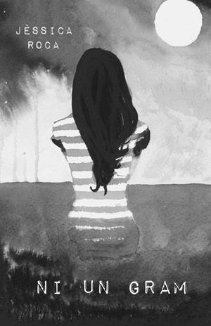 NI UN GRAM | 9781978463509 | ROCA, JESSICA | Llibreria La Gralla | Llibreria online de Granollers