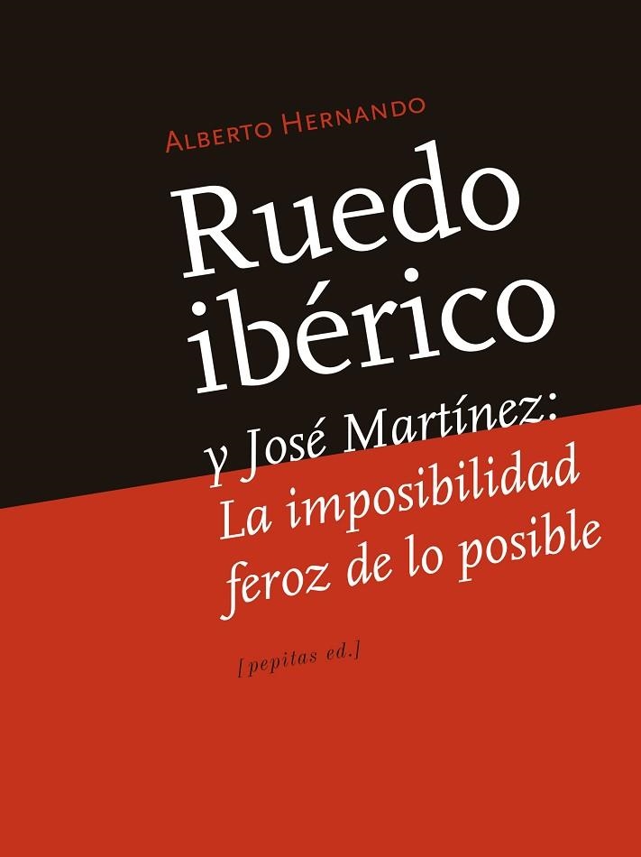RUEDO IBÉRICO Y JOSÉ MARTINEZ | 9788415862901 | HERNANDO BRAVO, ALBERTO | Llibreria La Gralla | Llibreria online de Granollers