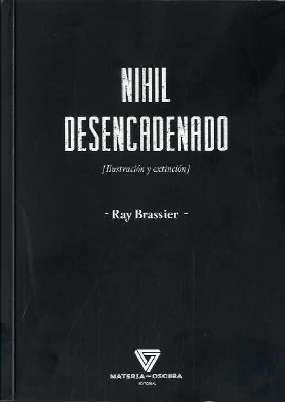 NIHIL DESENCADENADO | 9788494394546 | BRASSIER, RAY | Llibreria La Gralla | Librería online de Granollers