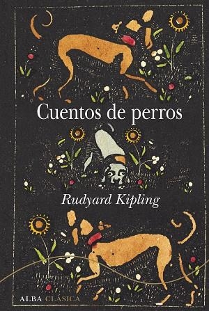 CUENTOS DE PERROS | 9788490653401 | KIPLING, RUDYARD | Llibreria La Gralla | Llibreria online de Granollers