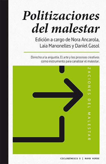POLITIZACIONES DEL MALESTAR | 9788416689590 | GASOL, DANIEL/ANCAROLA, NORA/MANONELLES MONER, LAIA | Llibreria La Gralla | Librería online de Granollers