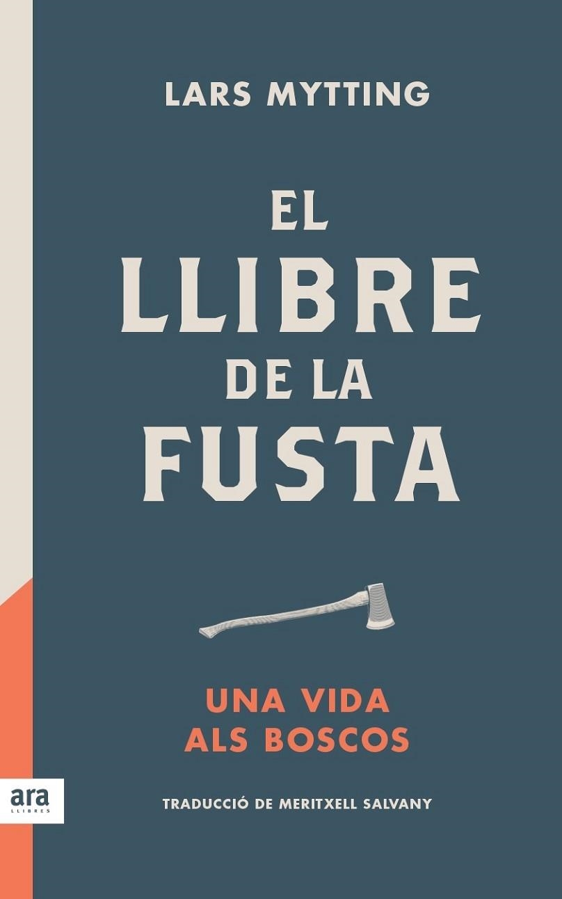 LLIBRE DE LA FUSTA, EL | 9788416915422 | MYTTING, LARS | Llibreria La Gralla | Llibreria online de Granollers