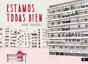 ESTAMOS TODAS BIEN | 9788416131341 | PENYAS, ANA | Llibreria La Gralla | Librería online de Granollers