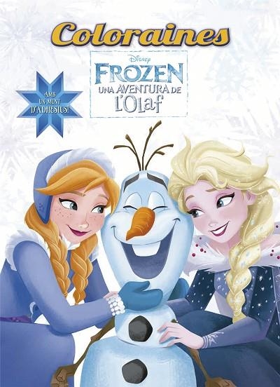 FROZEN. UNA AVENTURA DE L'OLAF. COLORAINES | 9788491373780 | DISNEY | Llibreria La Gralla | Librería online de Granollers