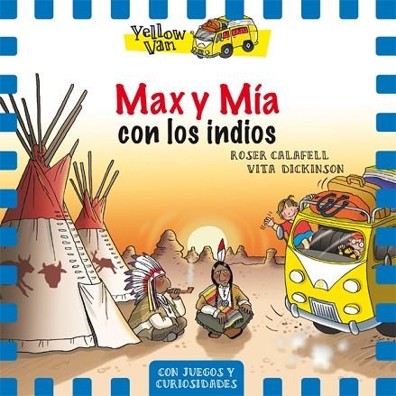 MAX Y MÍA CON LOS INDIOS | 9788424660406 | CALAFELL, ROSER / DICKINSON, VITA | Llibreria La Gralla | Llibreria online de Granollers