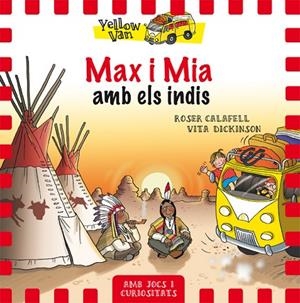 MAX I MIA AMB ELS INDIS | 9788424660369 | CALAFELL, ROSER / DICKINSON, VITA | Llibreria La Gralla | Librería online de Granollers