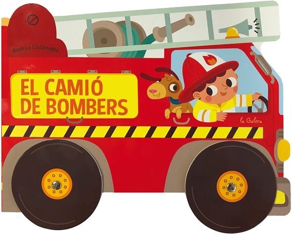 CAMIÓ DE BOMBERS, EL | 9788424659677 | COSTAMAGNA, BEATRICE | Llibreria La Gralla | Llibreria online de Granollers
