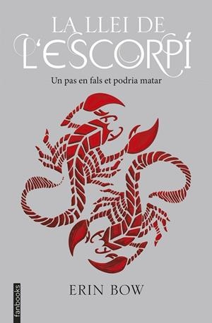 LLEI DE L'ESCORPÍ, LA | 9788416716678 | BOW, ERIN | Llibreria La Gralla | Librería online de Granollers