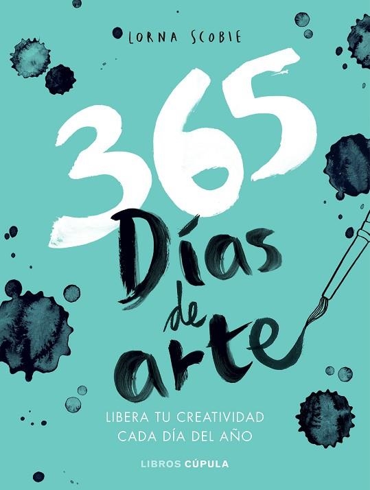 365 DÍAS PARA LIBERAR TU CREATIVIDAD | 9788448023782 | SCOBIE, LORNA | Llibreria La Gralla | Llibreria online de Granollers