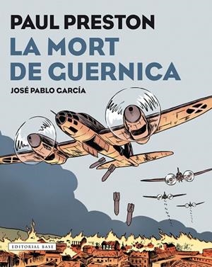 MORT DE GUERNICA, LA | 9788417183097 | PRESTON, PAUL | Llibreria La Gralla | Llibreria online de Granollers