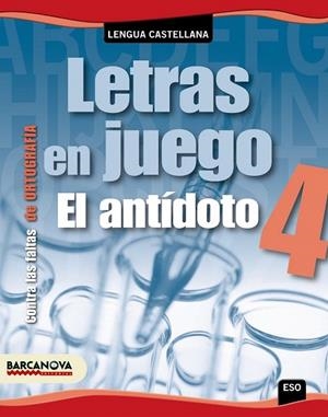 LETRAS EN JUEGO. EL ANTIDOTO 4 ESO | 9788448930202 | BARCANOVA | Llibreria La Gralla | Librería online de Granollers