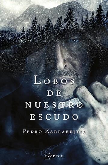 LOBOS DE NUESTRO ESCUDO | 9788471485823 | ZARRABEITIA, PEDRO | Llibreria La Gralla | Librería online de Granollers