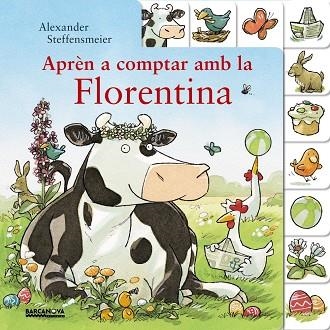 APRÈN A COMPTAR AMB LA FLORENTINA | 9788448941550 | STEFFENSMEIER, ALEXANDER | Llibreria La Gralla | Llibreria online de Granollers