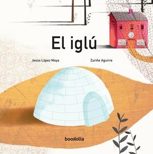 IGLU, EL  | 9788494636219 | LOPEZ, JESUS | Llibreria La Gralla | Librería online de Granollers