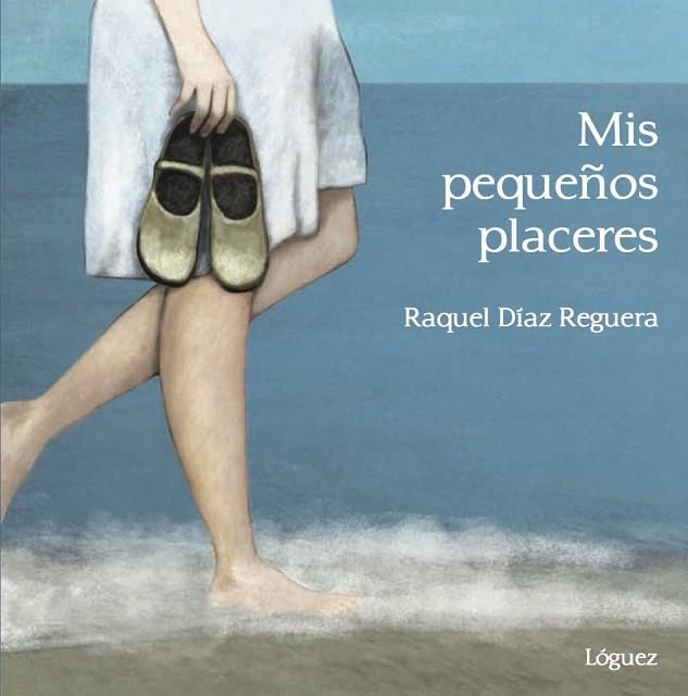 MIS PEQUEÑOS PLACERES | 9788494705243 | DIAZ, RAQUEL | Llibreria La Gralla | Librería online de Granollers