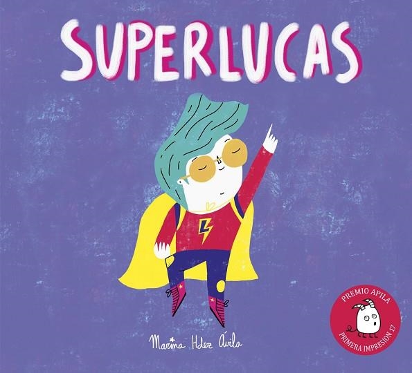 SUPERLUCAS | 9788417028015 | HERNANDEZ, MARINA | Llibreria La Gralla | Llibreria online de Granollers