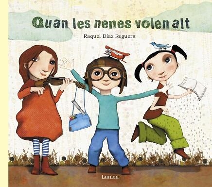 QUAN LES NENES VOLEN ALT | 9788448849030 | DIAZ REGUERA, RAQUEL | Llibreria La Gralla | Librería online de Granollers