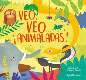 VEO, VEO... ¡ANIMALADAS! | 9788448848026 | ANNA GASOL/TERESA BLANCH/SIGRID MARTÍNEZ | Llibreria La Gralla | Librería online de Granollers