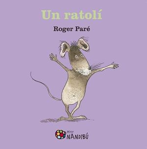 RATOLI, UN  | 9788499759067 | PARE, ROGER | Llibreria La Gralla | Librería online de Granollers