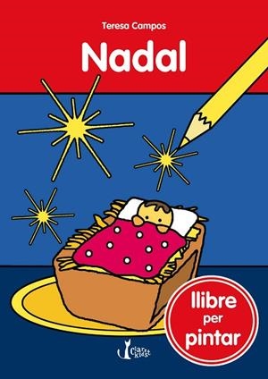 NADAL | 9788491360728 | CAMPOS, TERESA | Llibreria La Gralla | Librería online de Granollers